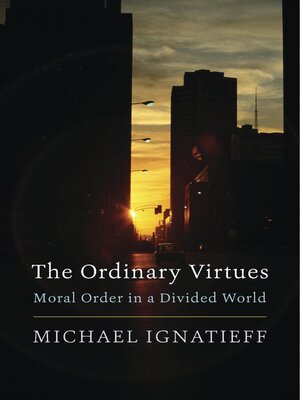 cover image of The Ordinary Virtues